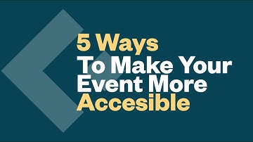 5 Ways To Make Your Event More Accessible