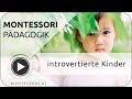 Montessori-Pädagogik: Introvertierte Kinder [Montessori-Akademie | Montessori-Ausbildung]