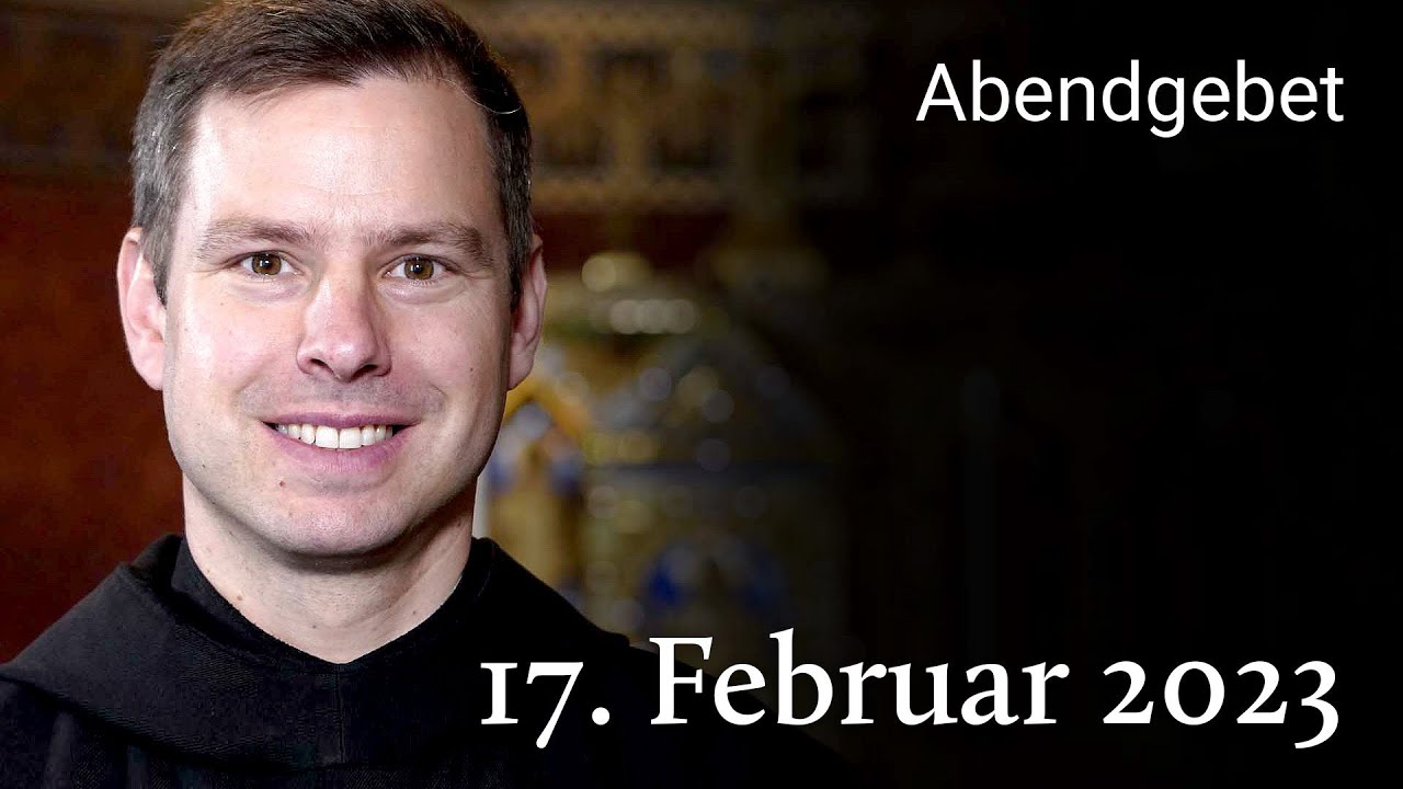 Abendgebet aus Maria Laach 17. Februar 2023 - YouTube