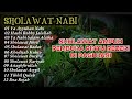 SHOLAWAT AMPUH MEMBUKA PINTU REZEKI SHOLAWAT PENYEJUK HATI SHOLAWAT JIBRIL