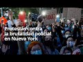 Continúan las protestas contra la brutalidad policial en Nueva York