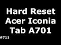 Сброс настроек Acer A701 (Hard Reset Acer Iconia Tab A701)