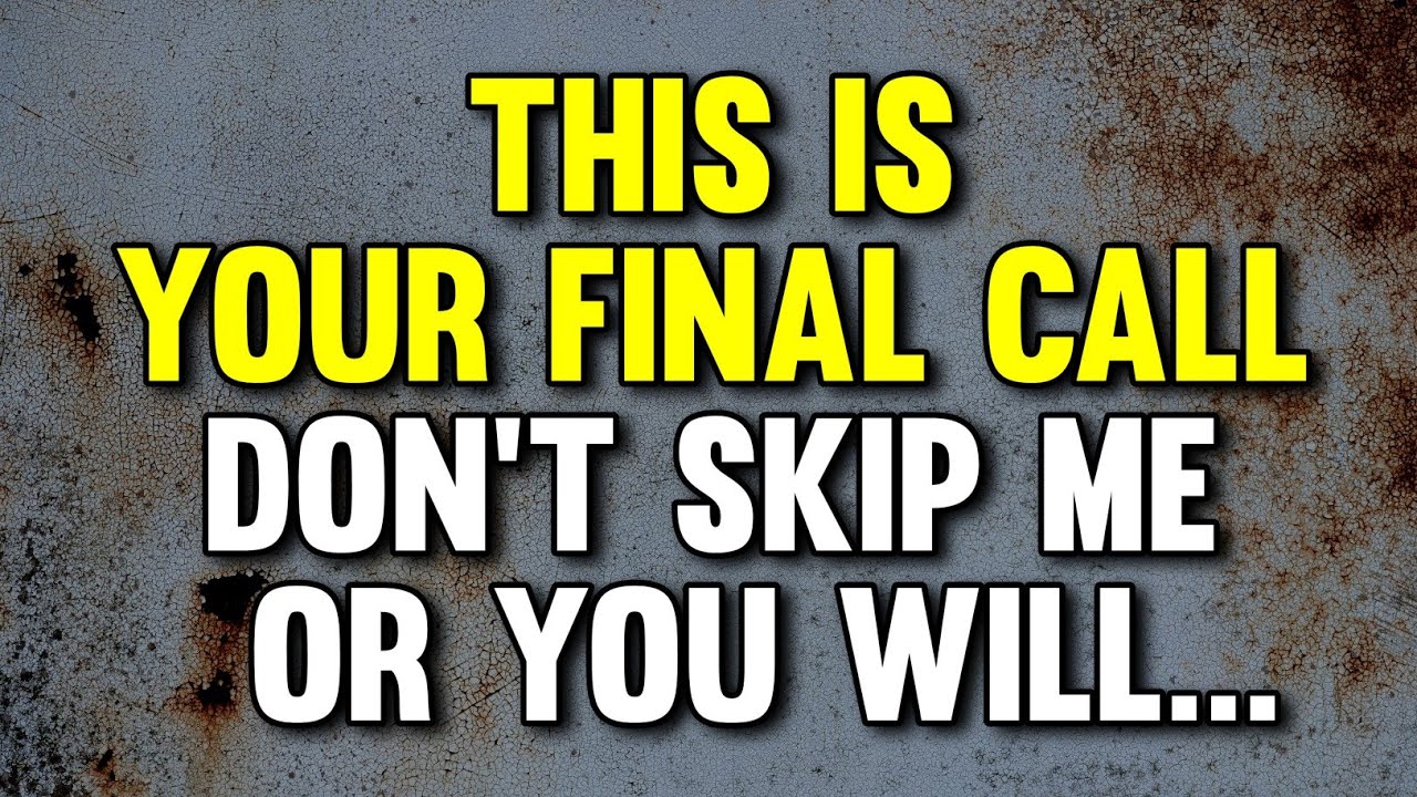 🛑 GOD: THIS IS YOUR FINAL CALL DON'T SKIP ME OR YOU WILL...😱 | God ...