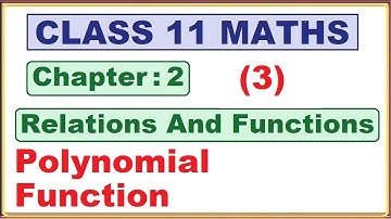 Ex.2.3 (Polynomial Function) Chapter:2 Relations and Functions | Ncert Maths Class 11 | Cbse