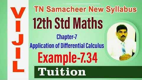 TN Samacheer 12th Std Maths Chapter-7 Application of Differential Calculus Example- 7.34