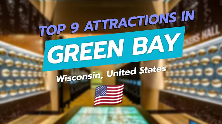 Top 9 Attractions in Green Bay, Wisconsin 🧭✨ | CityGems