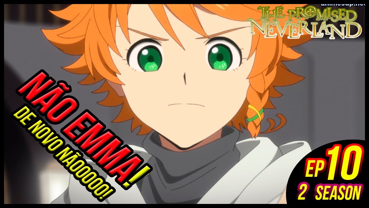 O QUE ESTÃO FAZENDO COM O ANIME? 0_0 - The Promised Neverland Ep 10 2ª  Temporada 