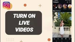 How To Turn On Live Videos On Instagram App