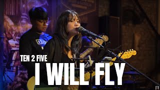 I WILL FLY - TEN 2 FIVE | TAMI AULIA #BAND #LIVE