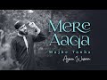 MERE AAQA MUJHE TANHA AYAAN WASEEM AUDIO RELEASE 2024 MERE AAQA MUJHE TANHA AYAAN WASEEM AUDIO RELEASE 2024