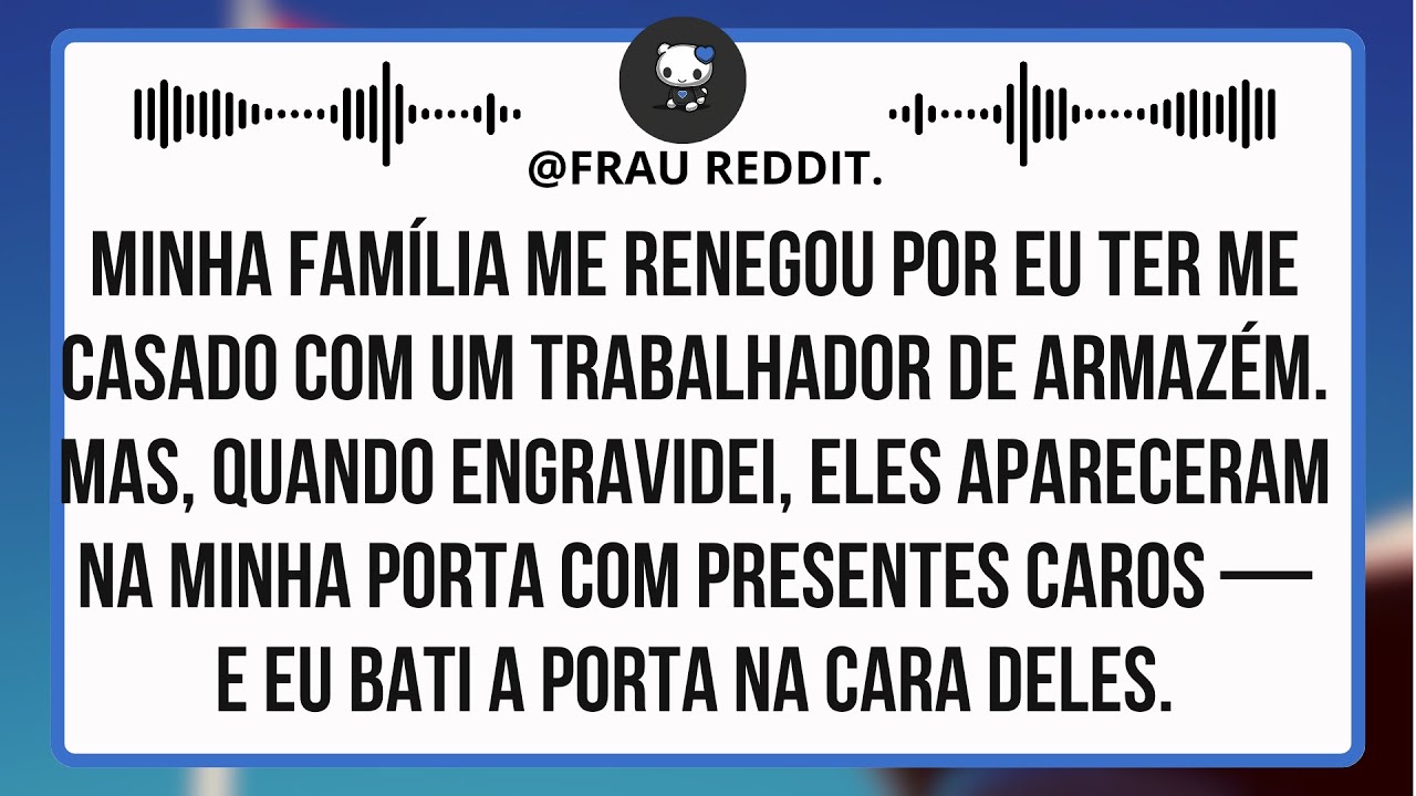 Fui Abandonada por Escolher o Amor em Vez da Fortuna. Agora Eles Querem Perdão… e o Meu Filho.