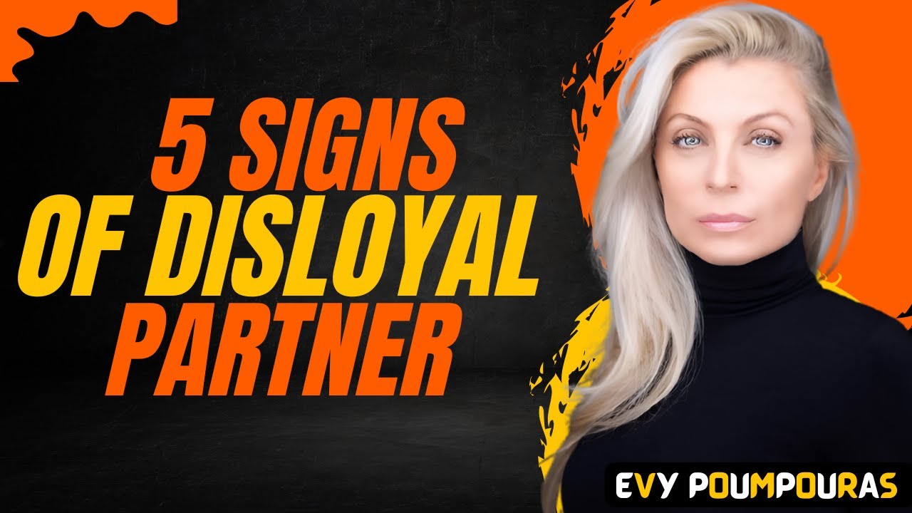 5 Clear Signs Your Partner Is Being Disloyal || POWER FULL SPEECH by ...