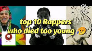 Top 10 Rappers Who Died Too Young