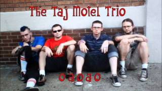 Information The Taj Motel Trio - Java Joe Guide