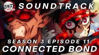 Demon Slayer S3 Episode 11 OST: A Connected Bond (Tanjiro vs Hantengu Final Battle) | HQ Cover「鬼滅の刃」