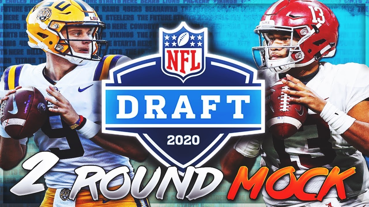 2020 NFL MOCK DRAFT  Post Combine 2 Round Mock Draft Madness  YouTube