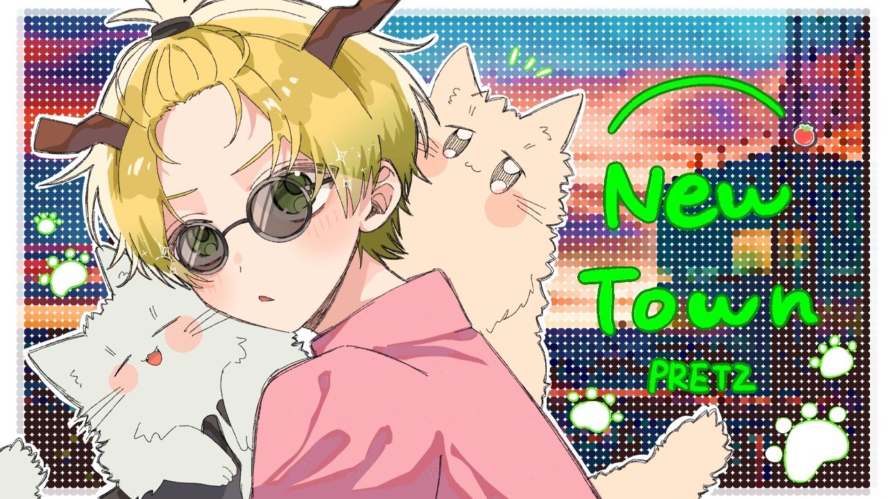 【NEWTOWN】う～ん、にゃんて日だっ！【ぷりっつ／AMPTAK／STPR Family】