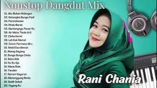 Kompilasi Dangdut Asik Rani Chania || Nonstop Dangdut Remix