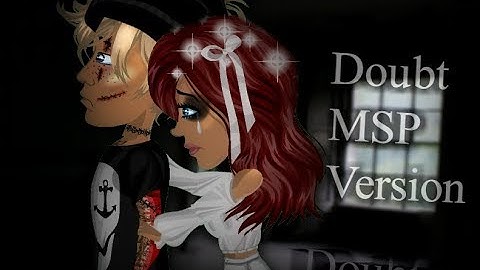 Doubt | MSP Version | Mxsty MSP
