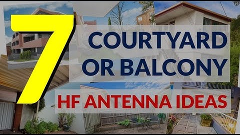7 courtyard or balcony HF antenna ideas for small spaces