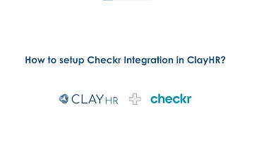 How to SetUp Checkr Integration in ClayHR?