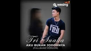 Aku Bukan Jodohnya(Fullband Version)