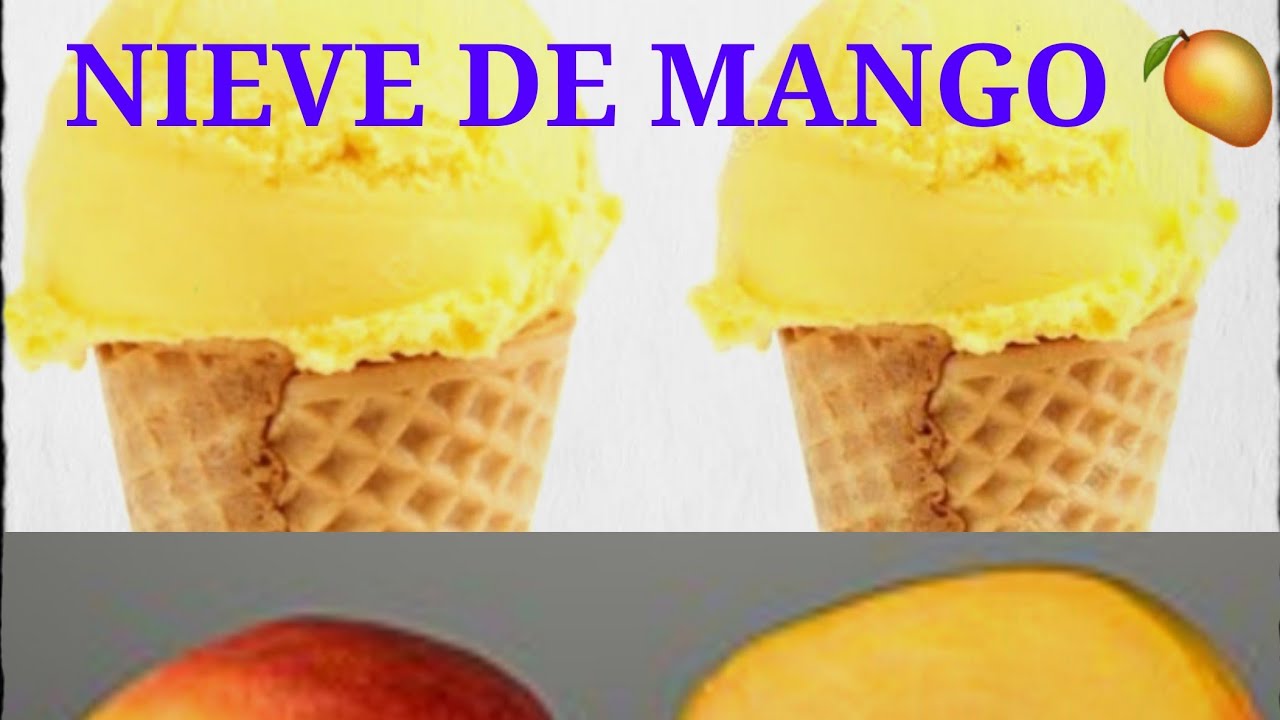 COMO HACER NIEVE DE.MANGO,ARTESANAL,,RECETA, COMPLETA