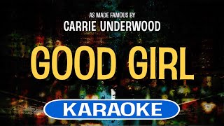 Good Girl (Karaoke) - Carrie Underwood