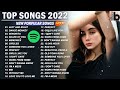 2022 New Songs ( Latest English Songs 2022 ) 🎵 Pop Music 2022 New Song 🎵 New Popular Songs 2022