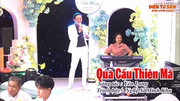 Trích Đoạn Cải Lương Qua Cầu Thiên Mã Ca Vọng Cổ Hơi Dài Cực Hay || Nghệ Sĩ Minh Kha