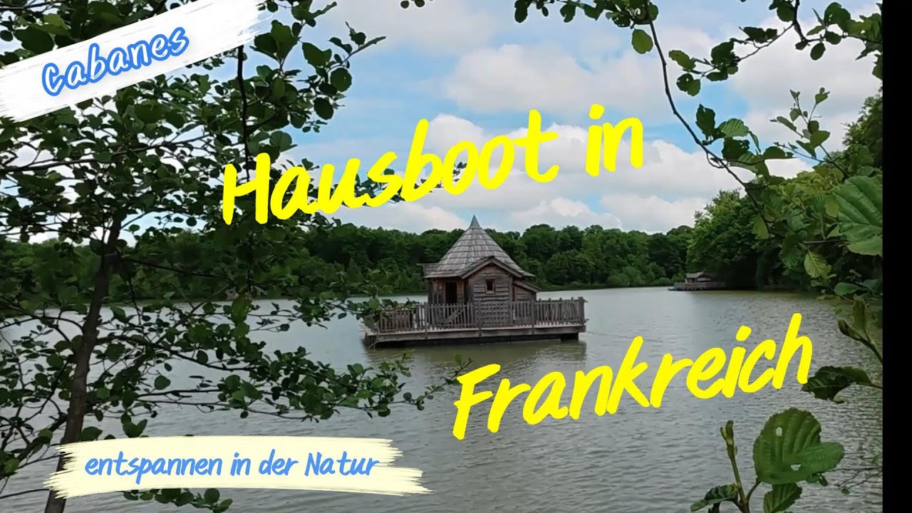Cabanes des Grands Reflets,  Erholung auf dem Hausboot in Frankreich, Natur Schönheiten
