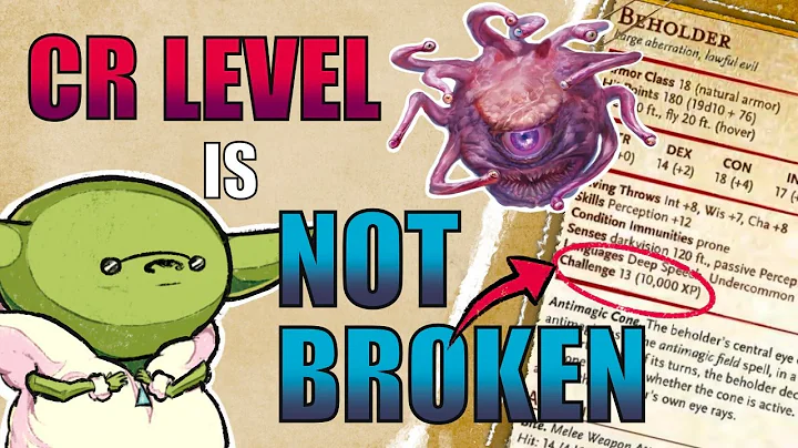 CR Level is NOT broken in D&D...you're using it WRONG!