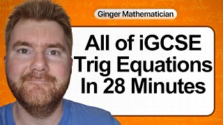 Everything you need to know about IGCSE Trig Equations in 28 minutes