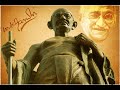 Great Motivational Song Of Mahatma Gandhi || What is Gandhi ||