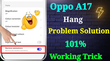Oppo A17 Hang Problem | Oppo A17 Hang Problem Solution | Oppo A17 Hanging Problem