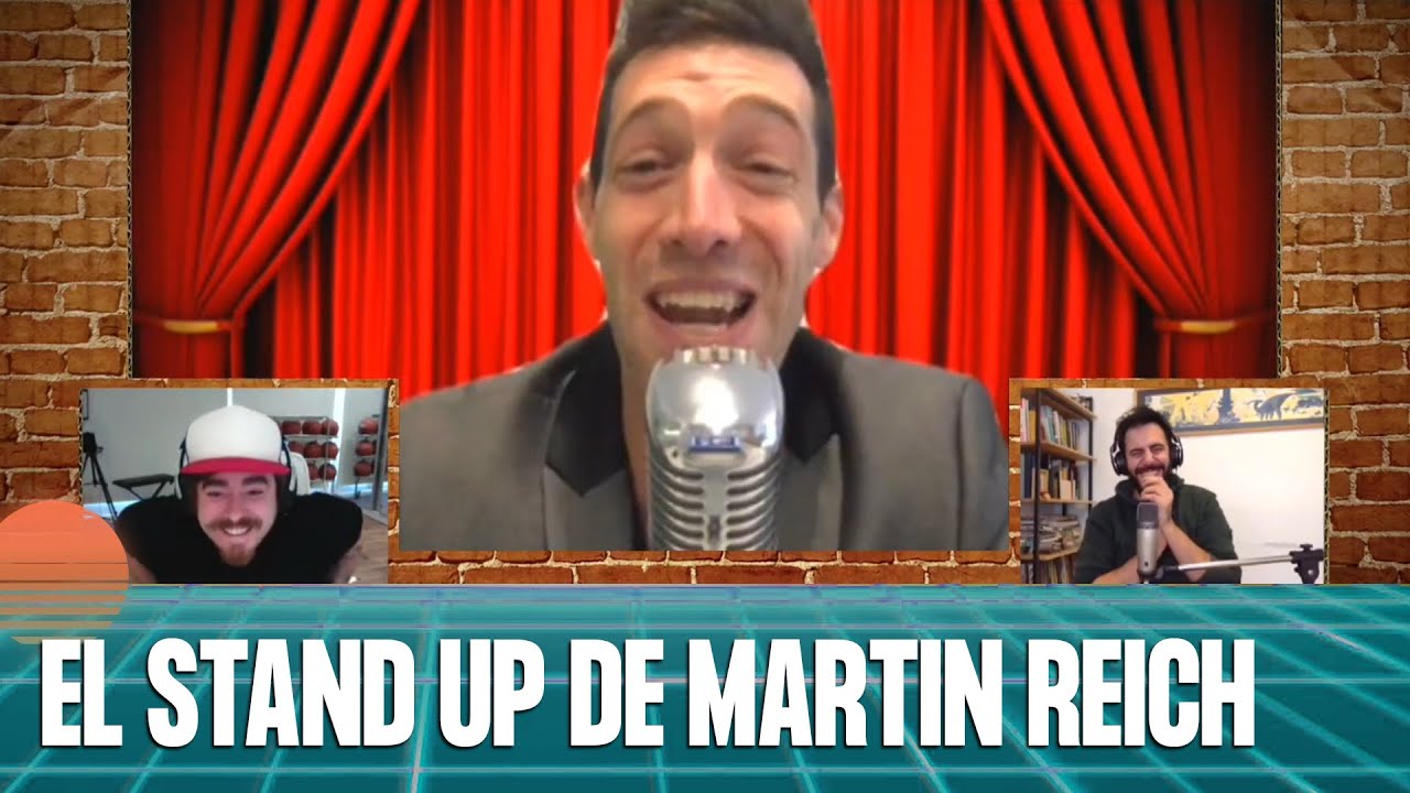 EL STAND UP DE MARTIN REICH -  EP 2