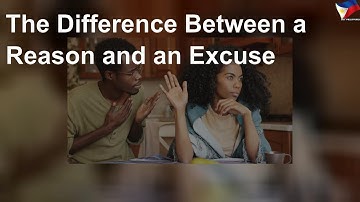 The difference between a reason and an excuse