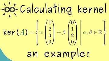 Calculating the kernel of a matrix - An example