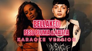 BELLAKEO - Peso Pluma & Anitta (Instrumental Karaoke) [KARAOK&J]