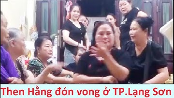 Then Lạng Sơn: Then Hằng đón vong ở thành phố Lạng Sơn, tối 15/6