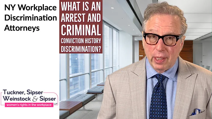 What is an Arrest and Criminal Conviction History Discrimination?