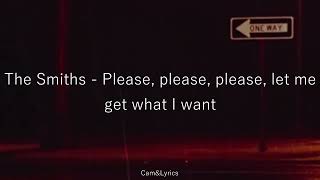 The Smiths - Please, please, please, let me get what I want (Lyrics/Sub. Español)