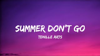 Video thumbnail of "Tenille Arts - Summer Don't Go (lyrics)"