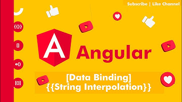 Angular 11 | Data Binding in Angular | Interpolation in Angular