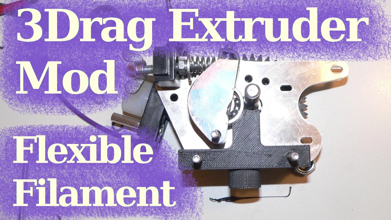 3Drag k8200 Flex Filament Extruder Mod