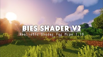 TOP 1 Shader for Mcpe 1.19+ || BIES Shader V2__Realistic shader || No lag Support 1Gb - 8Gb