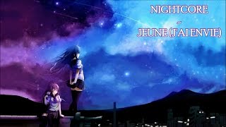 Nightcore - Jeune (J'ai envie) [Louane]