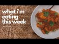 What I’m Eating This Week Ep.2