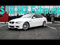Making the E92 M3 LOUD for Cheap!