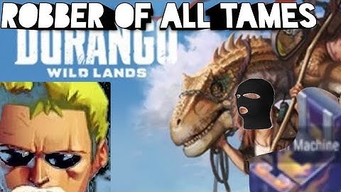 Durango wild Lands gameplay part 5 - Mr ima steal your tamed animal